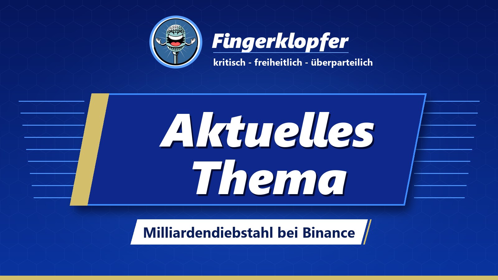 Artikelbild Aktuelles Thema: Milliardendiebstahl bei Binance. Darüber das Fingerklopfer-Logo