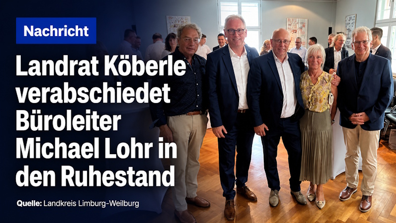 Verabschiedung Michael Lohr (Quelle: Landkreis Limburg-Weilburg)