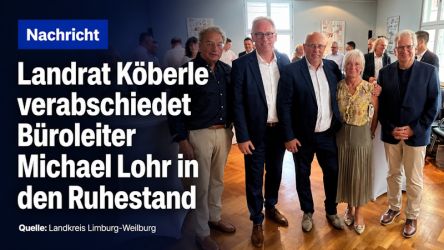 Verabschiedung Michael Lohr (Quelle: Landkreis Limburg-Weilburg)